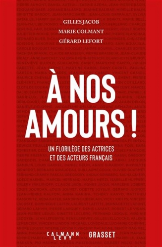 cinéma,littérature,lecture,a nos amours,gilles jacob,marie colmant,gérard lefort